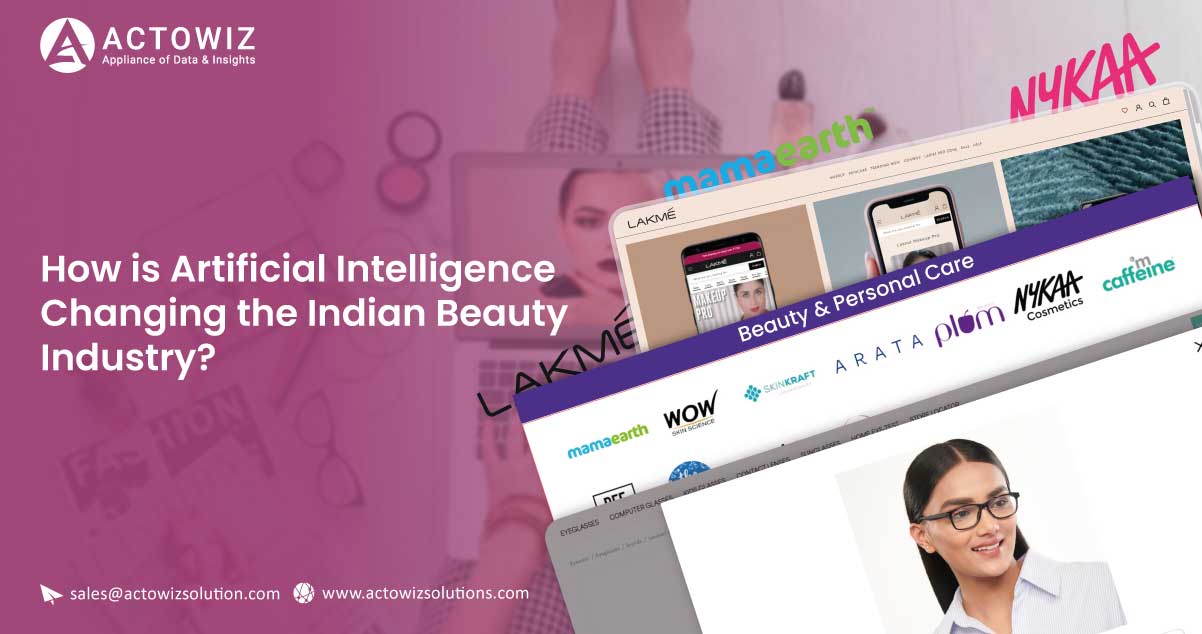 How-is-Artificial-Intelligence-Changing-the-Indian-Beauty-Industry